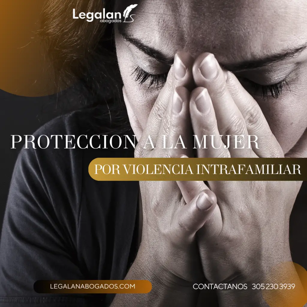Protección a la Mujer por Violencia Intrafamiliar