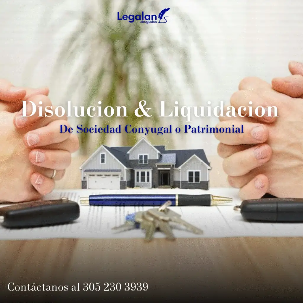 Liquidación de Sociedad Conyugal o Patrimonial