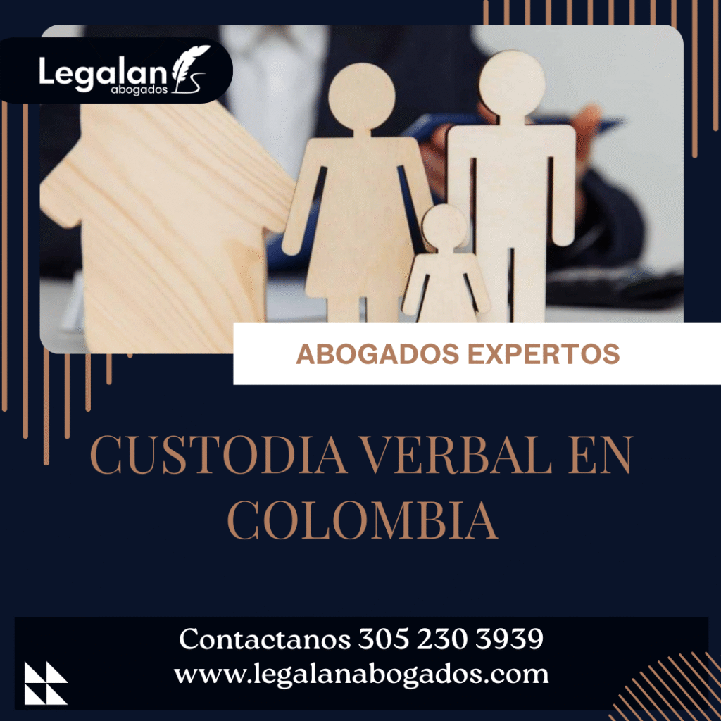 custodia verbal en colombia